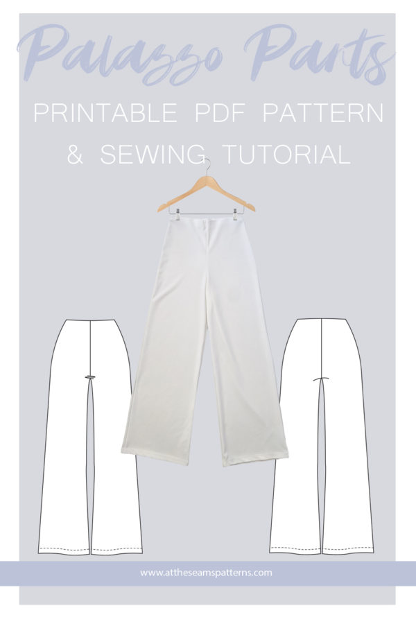 At The Seams Patterns Sewing Tutorial Stretch Palazzo Pant