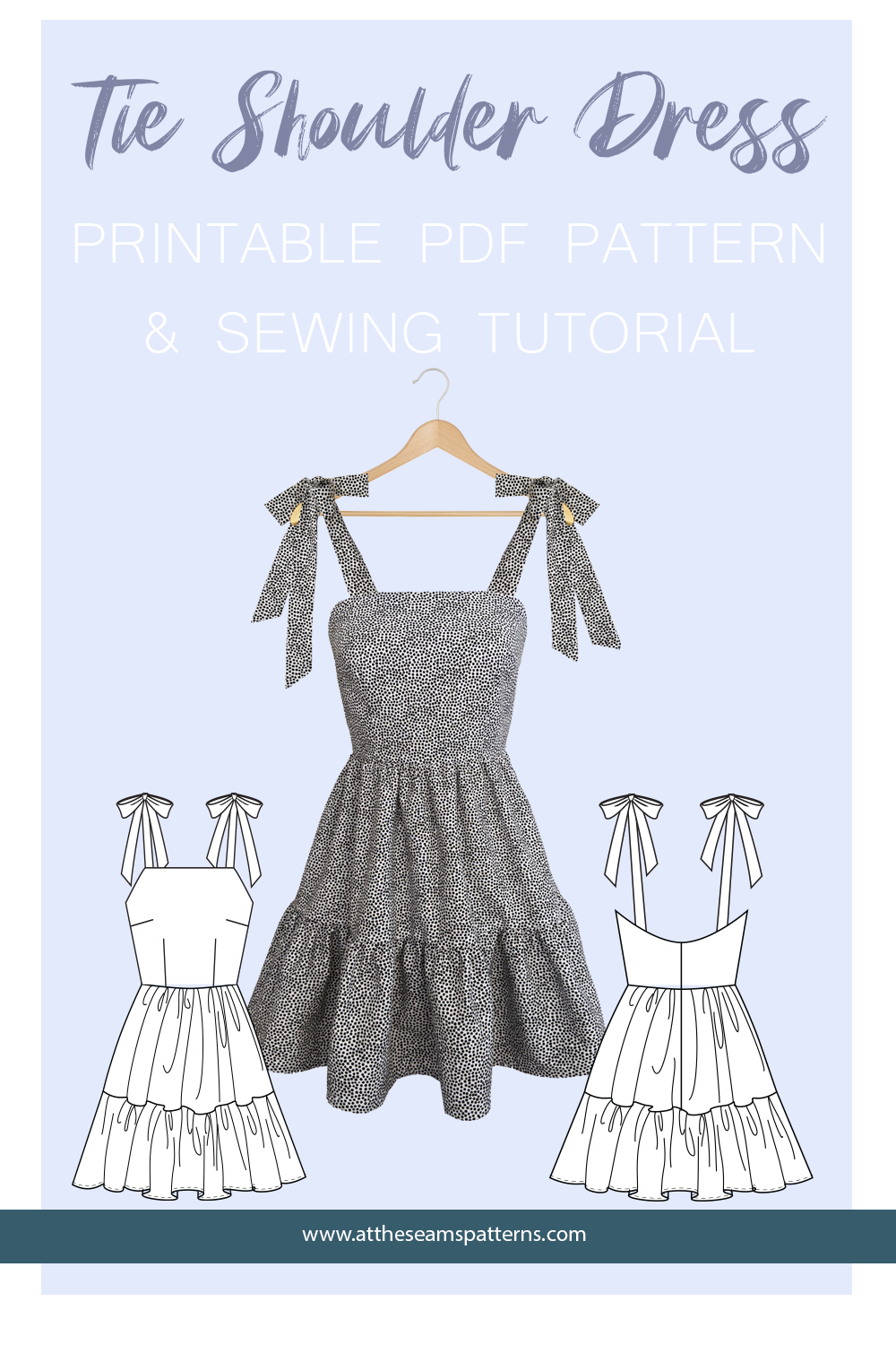 At The Seams Patterns - Sewing Tutorial: Tie-Shoulder Summer Dress